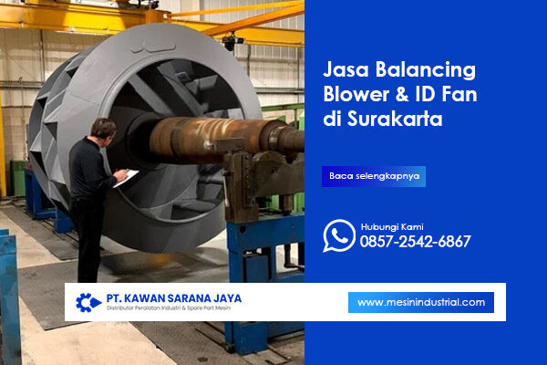 jasa balancing blower id fan surakarta